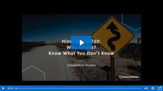 Hindsight 20/20: Why Assess? Know What You Don’t Know