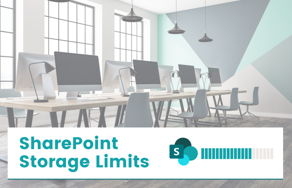 How to Manage Your SharePoint Storage Limits Access Sciences