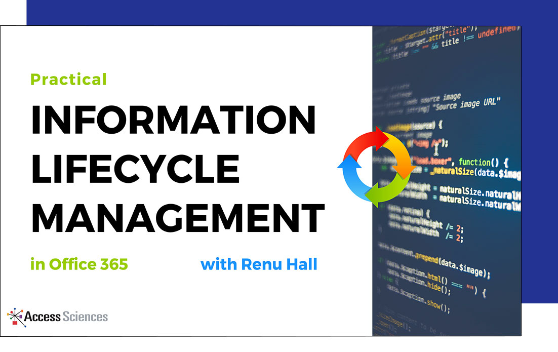 Access-Sciences-Digital-Event-Practical-Information-Lifecycle-Management-in-Office365-2