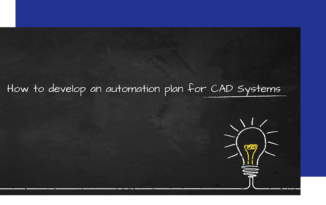 Access-Sciences-HOW-TO-DEVELOP-AN-AUTOMATION-PLAN-FOR-CAD-SYSTEMS