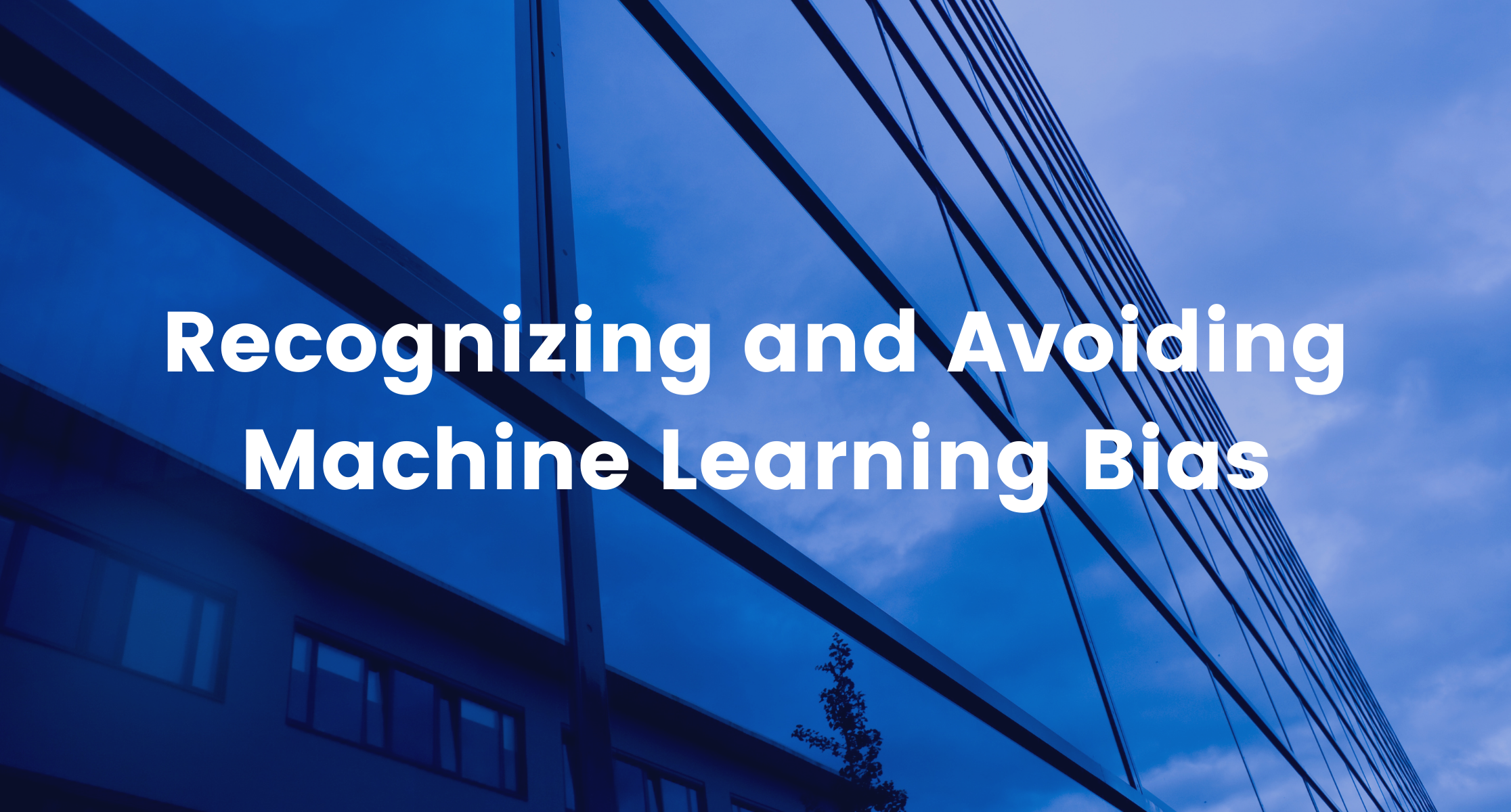 Access Sciences Blog: Avoiding Machine Learning Bias